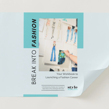 Break Into Fashion: Career Kit + Insider Video Workshop