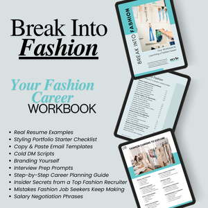 Break Into Fashion - Your Fashion Career Workbook