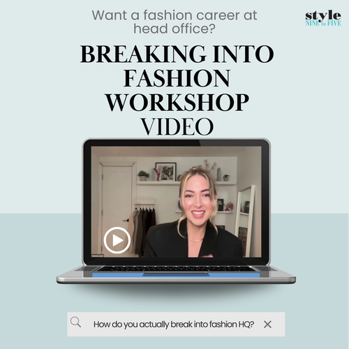 Fashion Career Workshop Video: Breaking Into Head Office Roles