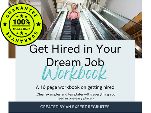 Get Hired in Your Dream Job Workbook (16 Pages)